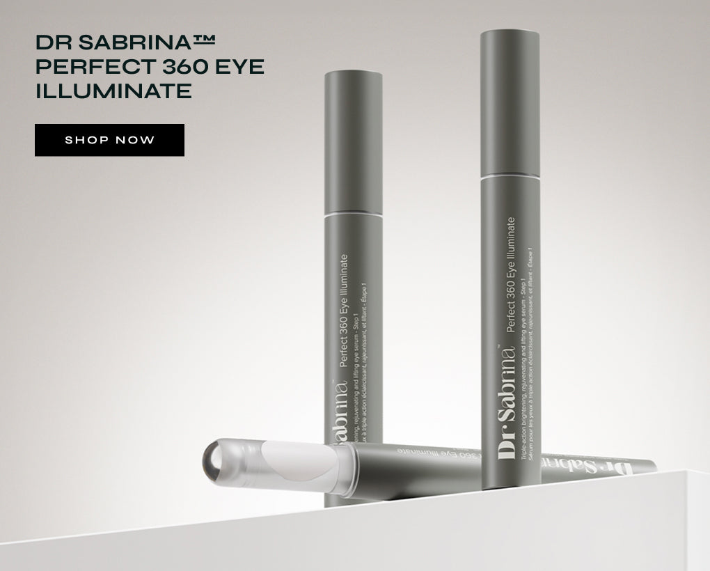 Perfect 360 Eye Illuminate - Dr Sabrina™